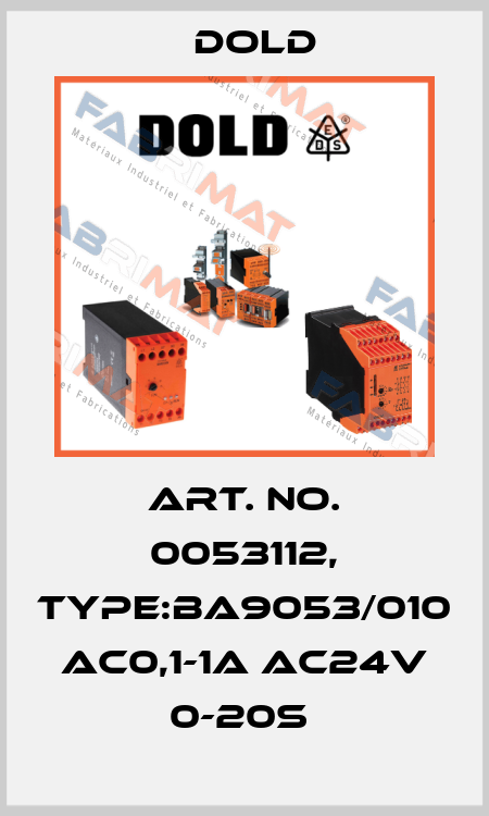 Art. No. 0053112, Type:BA9053/010 AC0,1-1A AC24V 0-20S  Dold