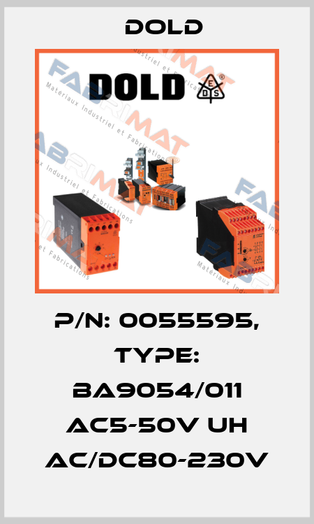 p/n: 0055595, Type: BA9054/011 AC5-50V UH AC/DC80-230V Dold