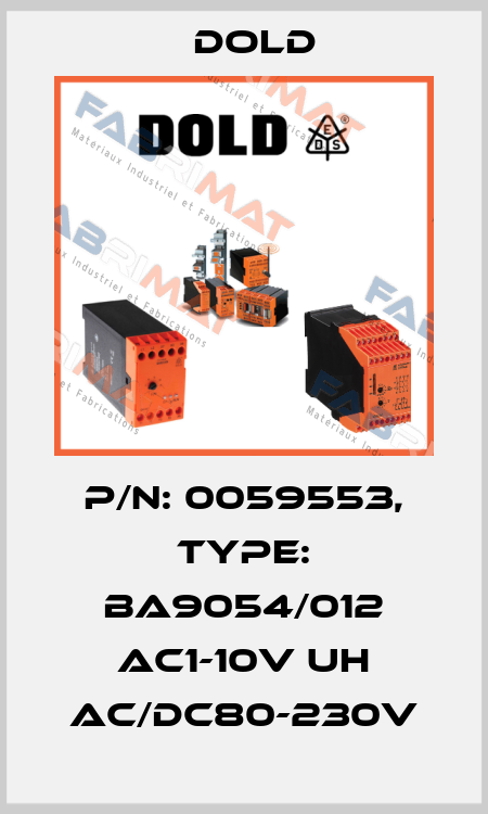 p/n: 0059553, Type: BA9054/012 AC1-10V UH AC/DC80-230V Dold