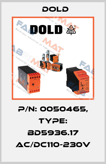 p/n: 0050465, Type: BD5936.17 AC/DC110-230V Dold