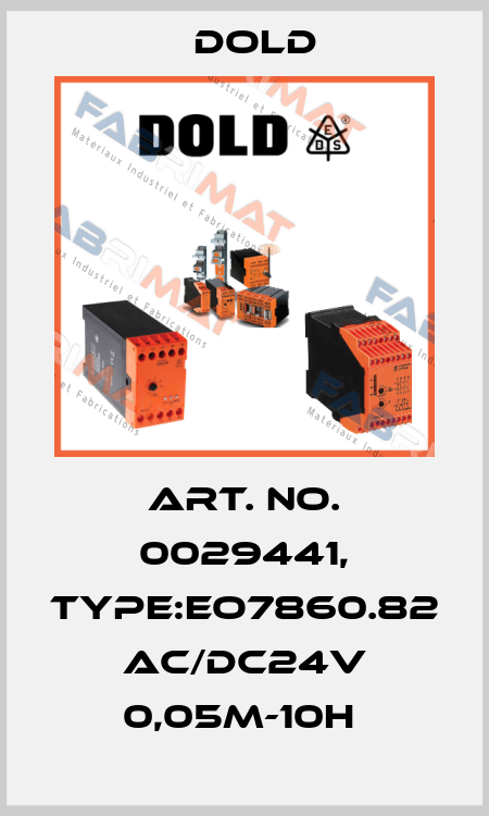 Art. No. 0029441, Type:EO7860.82 AC/DC24V 0,05M-10H  Dold