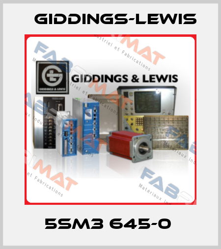5SM3 645-0  Giddings-Lewis