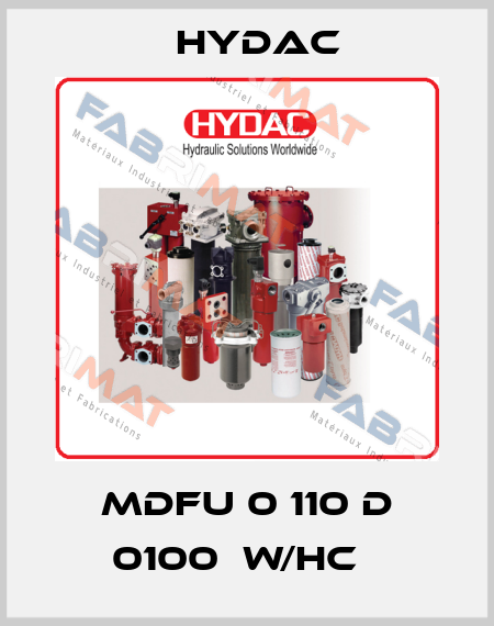 MDFU 0 110 D 0100  W/HC   Hydac