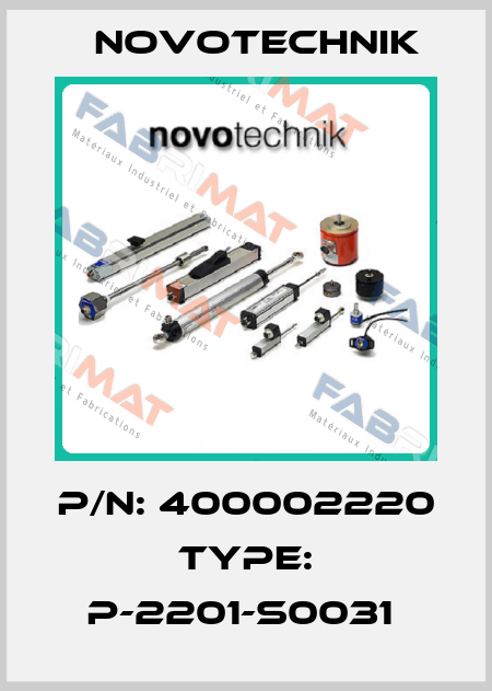 P/N: 400002220 Type: P-2201-S0031  Novotechnik
