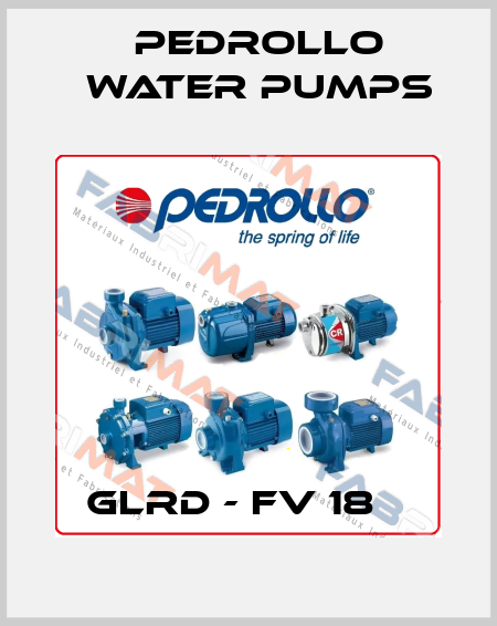 GLRD - FV 18    Pedrollo Water Pumps