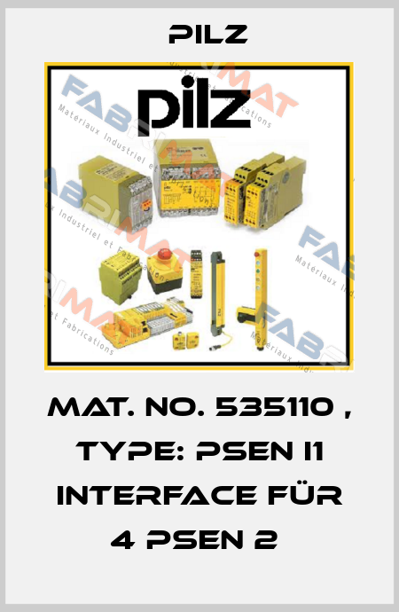 Mat. No. 535110 , Type: PSEN i1 Interface für 4 PSEN 2  Pilz