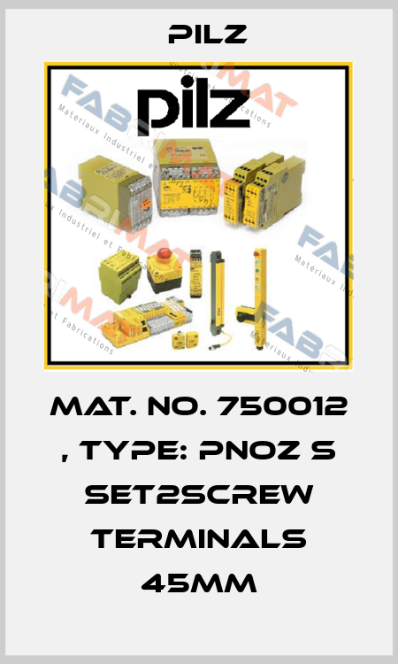 Mat. No. 750012 , Type: PNOZ s Set2screw terminals 45mm Pilz