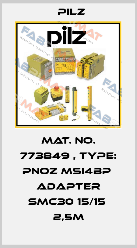 Mat. No. 773849 , Type: PNOZ msi4Bp  Adapter SMC30 15/15  2,5m Pilz
