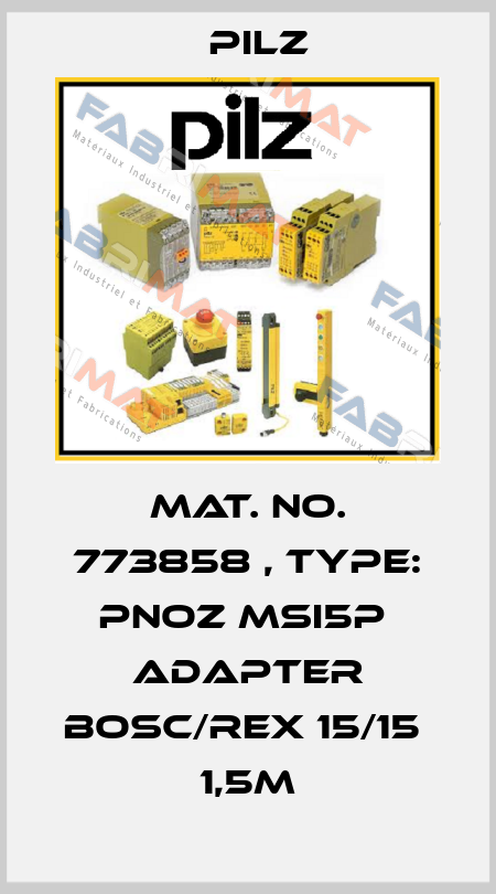 Mat. No. 773858 , Type: PNOZ msi5p  Adapter Bosc/Rex 15/15  1,5m Pilz