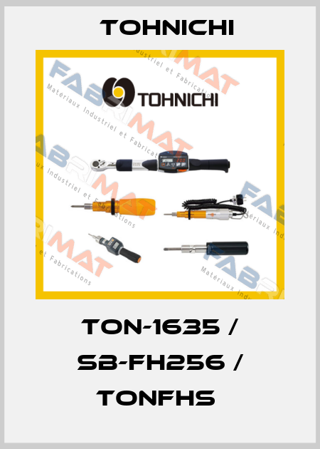 TON-1635 / SB-FH256 / TONFHS  Tohnichi