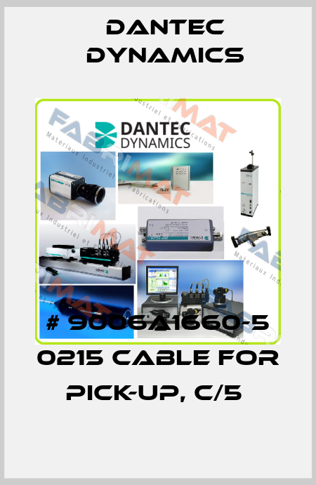 # 9006A1660-5 0215 Cable for pick-up, C/5  Dantec Dynamics
