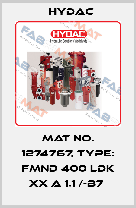 Mat No. 1274767, Type: FMND 400 LDK XX A 1.1 /-B7  Hydac
