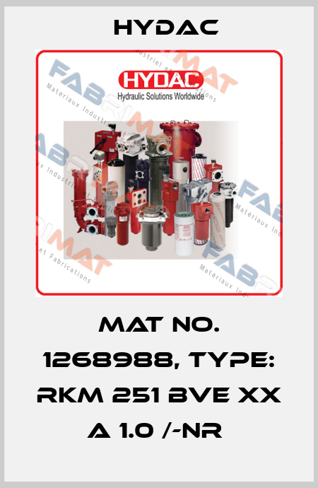 Mat No. 1268988, Type: RKM 251 BVE XX A 1.0 /-NR  Hydac