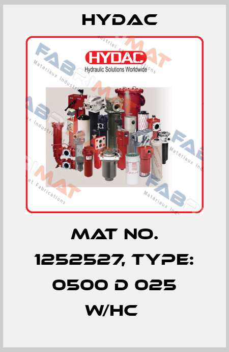 Mat No. 1252527, Type: 0500 D 025 W/HC  Hydac