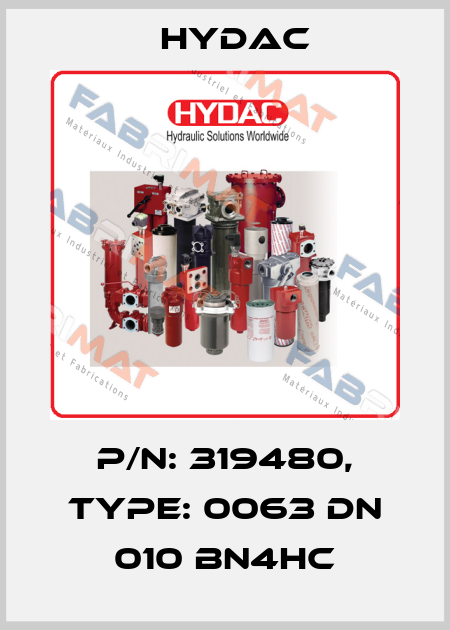 P/N: 319480, Type: 0063 DN 010 BN4HC Hydac