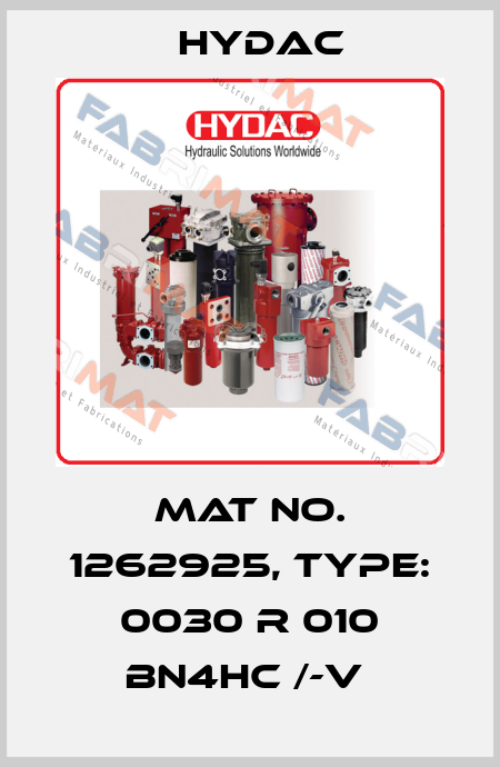 Mat No. 1262925, Type: 0030 R 010 BN4HC /-V  Hydac
