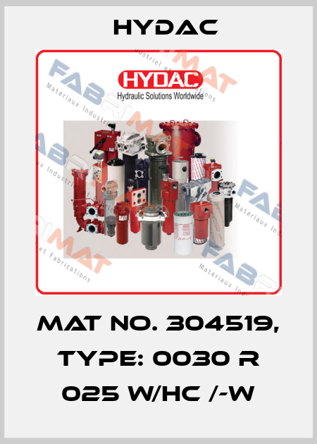 Mat No. 304519, Type: 0030 R 025 W/HC /-W Hydac