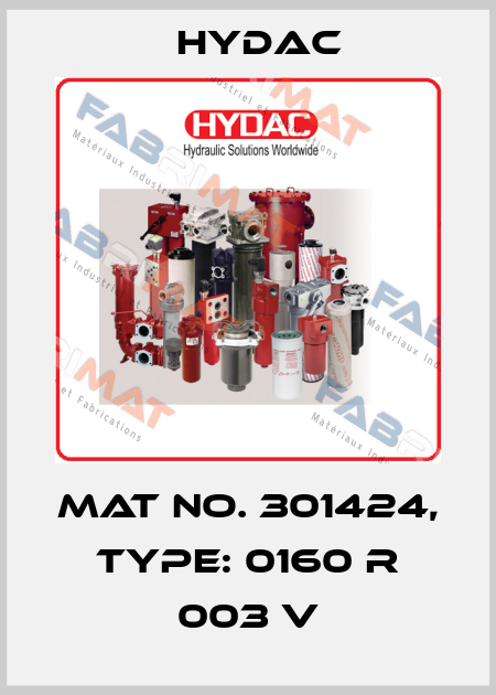 Mat No. 301424, Type: 0160 R 003 V Hydac