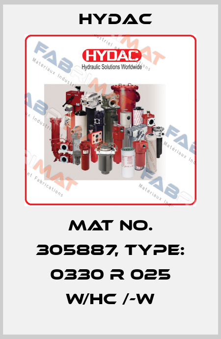 Mat No. 305887, Type: 0330 R 025 W/HC /-W Hydac