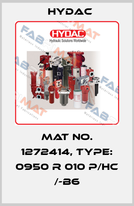 Mat No. 1272414, Type: 0950 R 010 P/HC /-B6 Hydac