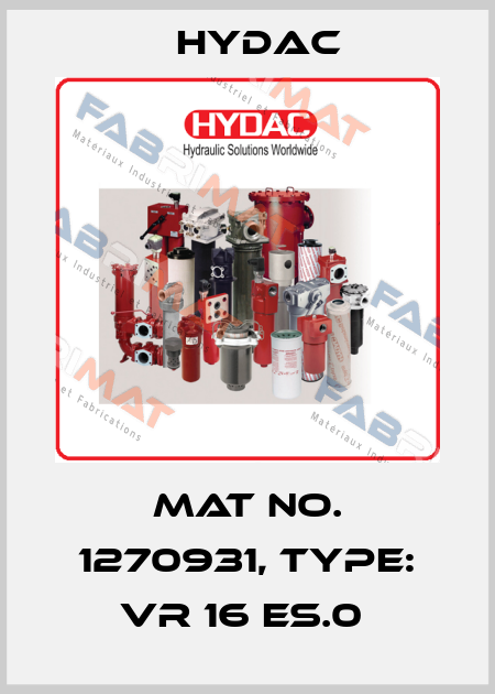 Mat No. 1270931, Type: VR 16 ES.0  Hydac