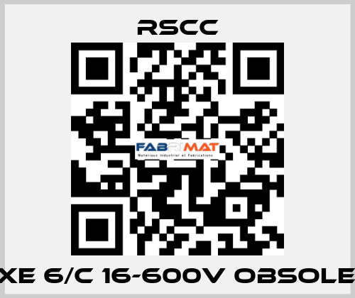 RTXE 6/C 16-600V obsolete  RSCC