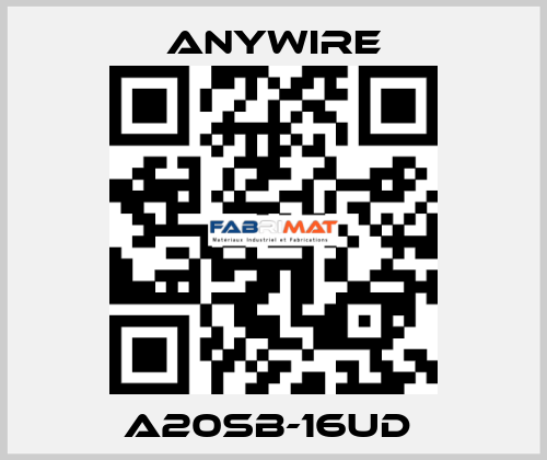 A20SB-16UD  Anywire