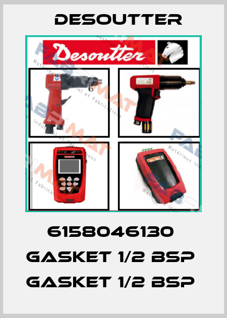 6158046130  GASKET 1/2 BSP  GASKET 1/2 BSP  Desoutter