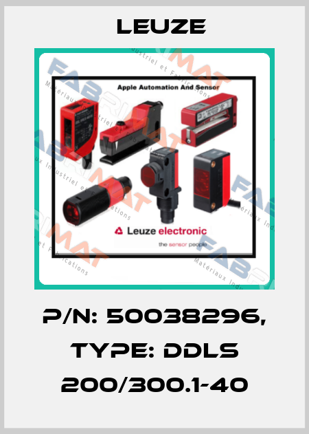 p/n: 50038296, Type: DDLS 200/300.1-40 Leuze