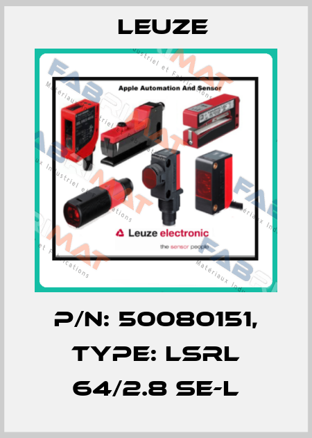 p/n: 50080151, Type: LSRL 64/2.8 SE-L Leuze