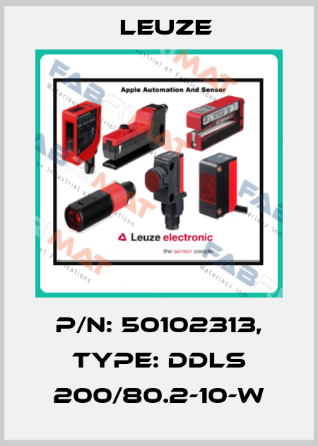 p/n: 50102313, Type: DDLS 200/80.2-10-W Leuze