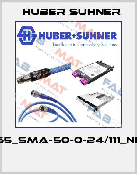 65_SMA-50-0-24/111_NE  Huber Suhner