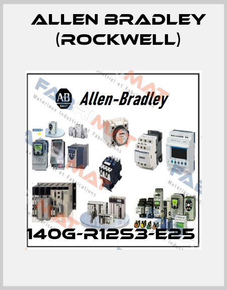 140G-R12S3-E25  Allen Bradley (Rockwell)