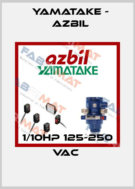 1/10HP 125-250 VAC  Yamatake - Azbil