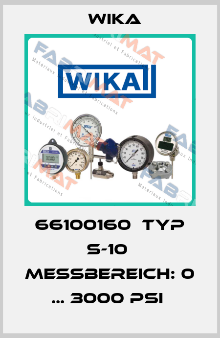 66100160  TYP S-10  MESSBEREICH: 0 ... 3000 PSI  Wika