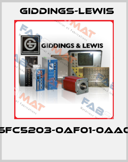 6FC5203-0AF01-0AA0  Giddings-Lewis