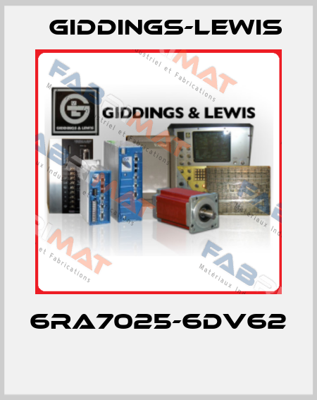 6RA7025-6DV62  Giddings-Lewis
