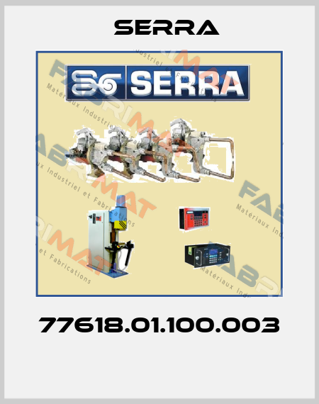 77618.01.100.003  Serra