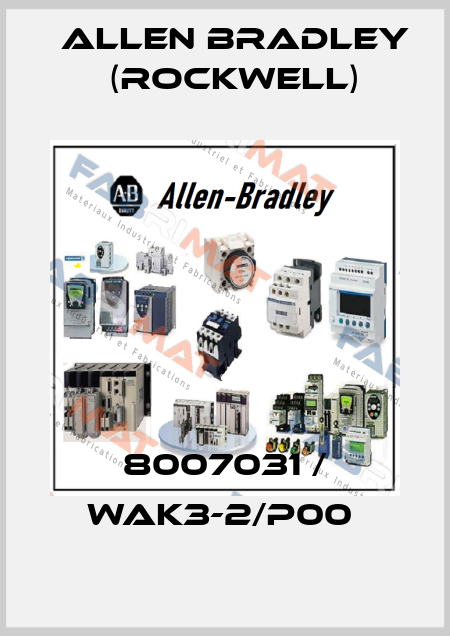 8007031 / WAK3-2/P00  Allen Bradley (Rockwell)