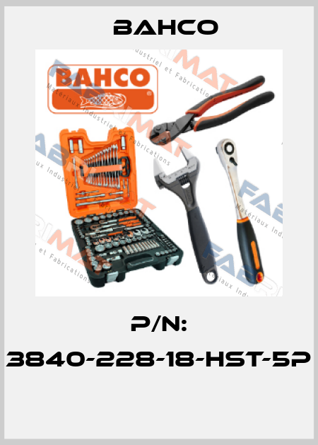 P/N: 3840-228-18-HST-5P  Bahco