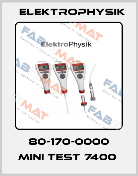 80-170-0000 MINI TEST 7400  ElektroPhysik