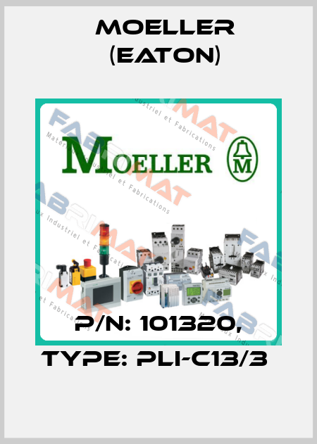 P/N: 101320, Type: PLI-C13/3  Moeller (Eaton)