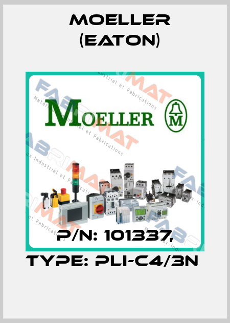P/N: 101337, Type: PLI-C4/3N  Moeller (Eaton)