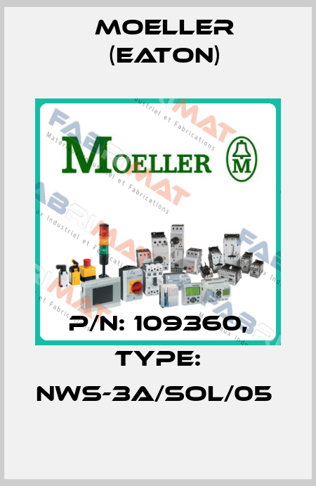 P/N: 109360, Type: NWS-3A/SOL/05  Moeller (Eaton)