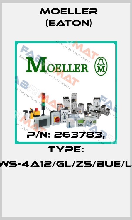 P/N: 263783, Type: NWS-4A12/GL/ZS/BUE/LEI  Moeller (Eaton)
