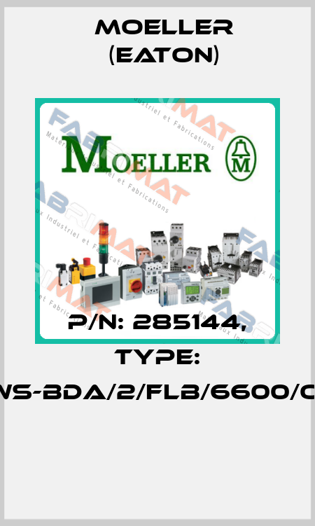 P/N: 285144, Type: NWS-BDA/2/FLB/6600/OM  Moeller (Eaton)