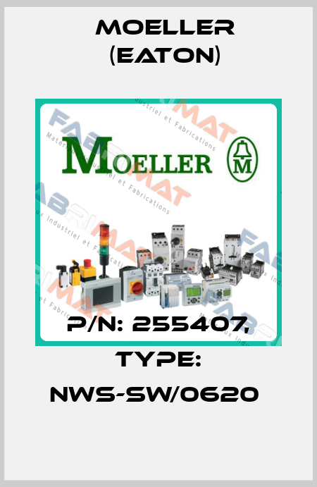 P/N: 255407, Type: NWS-SW/0620  Moeller (Eaton)