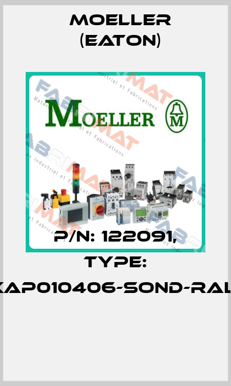 P/N: 122091, Type: XAP010406-SOND-RAL*  Moeller (Eaton)