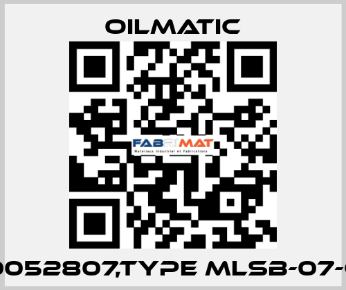 00052807,TYPE MLSB-07-CE OILMATIC