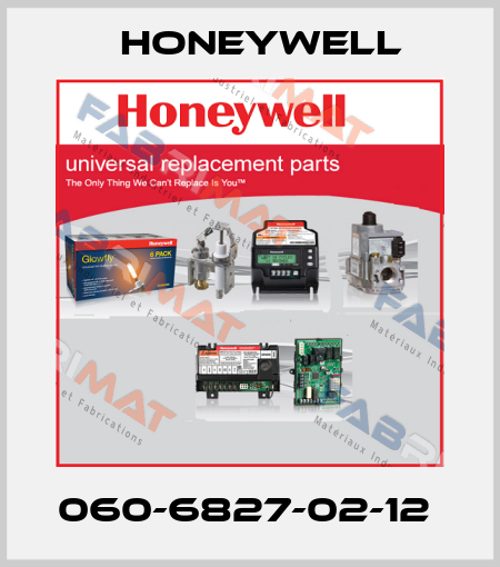 060-6827-02-12  Honeywell